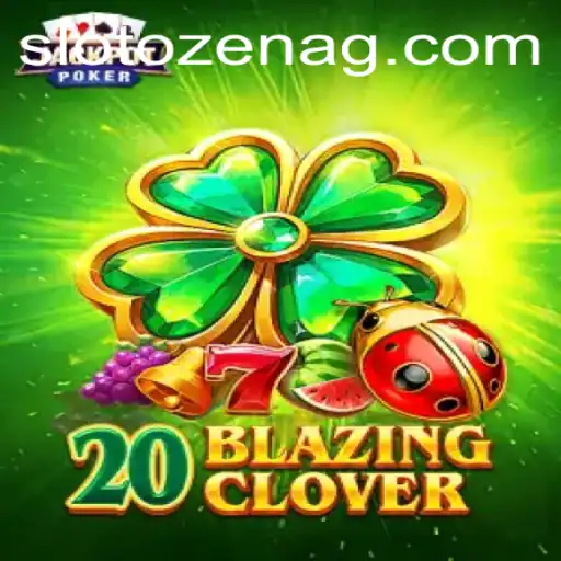 20BlazingClover: A Thrilling Casino Adventure with cnc.bet